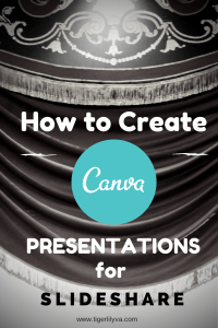 How to Create Canva Presentations for SlideShare
