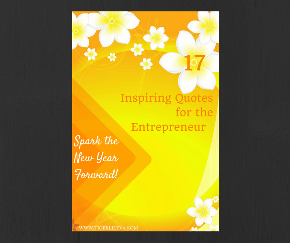 17 Inspiring Quotes for the Entreneur