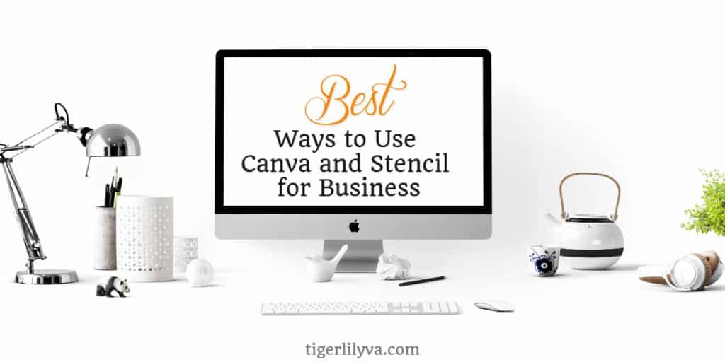 Best Ways to Use Canva and Stencil